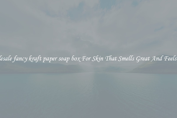 Wholesale fancy kraft paper soap box For Skin That Smells Great And Feels Good