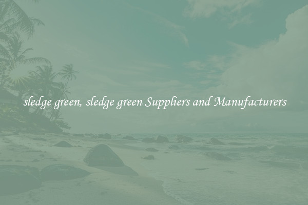 sledge green, sledge green Suppliers and Manufacturers
