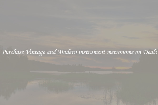 Purchase Vintage and Modern instrument metronome on Deals