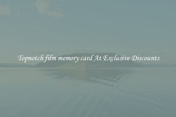 Topnotch film memory card At Exclusive Discounts