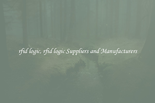 rfid logic, rfid logic Suppliers and Manufacturers