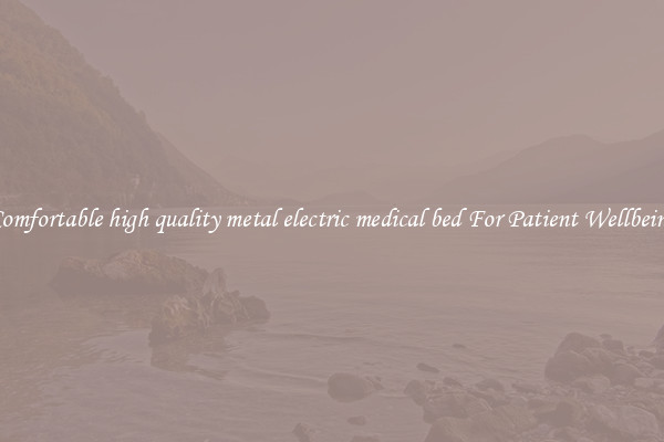 Comfortable high quality metal electric medical bed For Patient Wellbeing