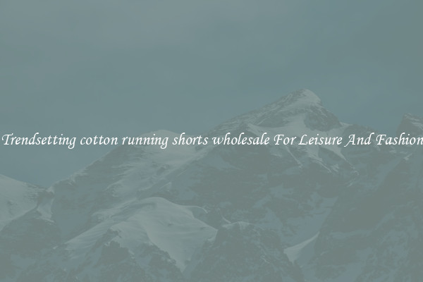 Trendsetting cotton running shorts wholesale For Leisure And Fashion