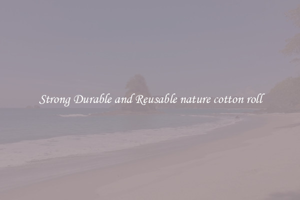 Strong Durable and Reusable nature cotton roll