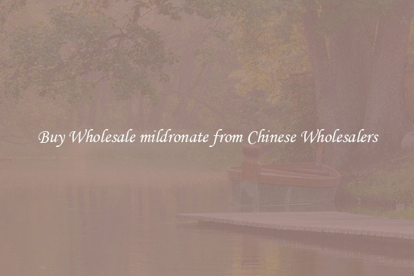 Buy Wholesale mildronate from Chinese Wholesalers