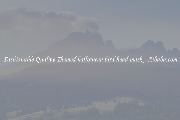 Fashionable Quality Themed halloween bird head mask - Aibaba.com