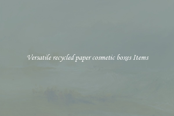 Versatile recycled paper cosmetic boxes Items